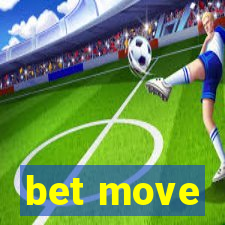 bet move